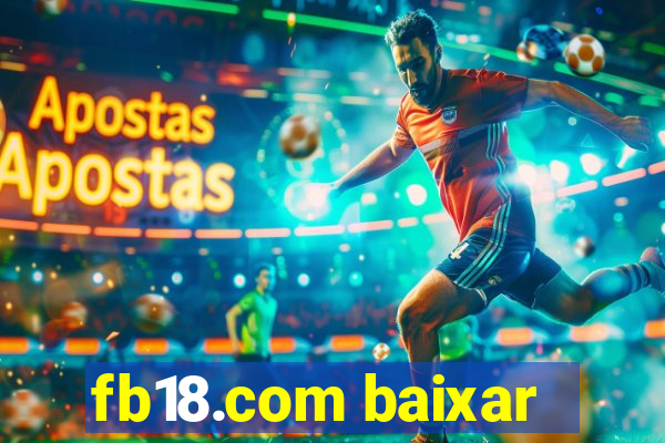 fb18.com baixar